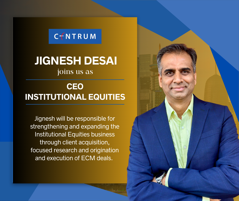 Jignesh Desai Joins Centrum Institutional Equities as CEO